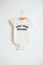 Load image into Gallery viewer, Love Your Mother Onesie
