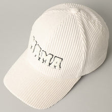 Load image into Gallery viewer, MAMA Corduroy Baseball Cap- Milky White
