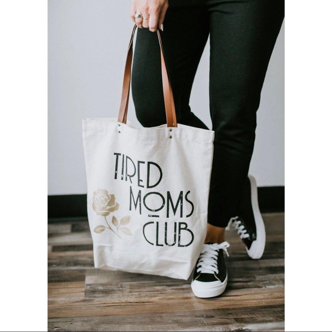 Tired Moms Club Tote Bag